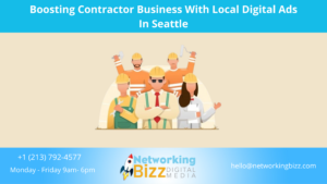 Boosting Contractor Business With Local Digital Ads In Seattle