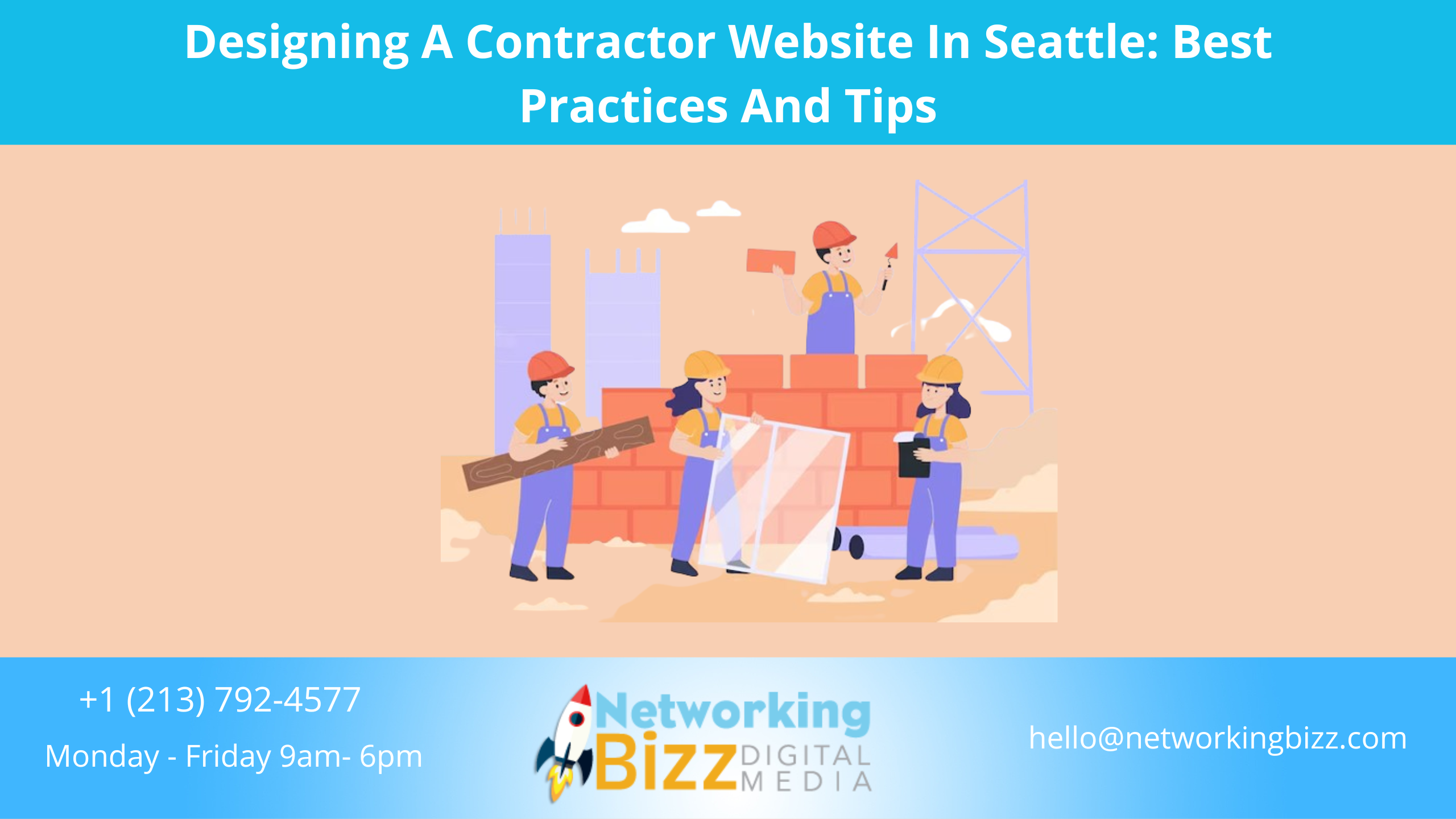 Designing A Contractor Website In Seattle: Best Practices And Tips
