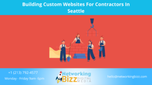 Building Custom Websites For Contractors In Seattle
