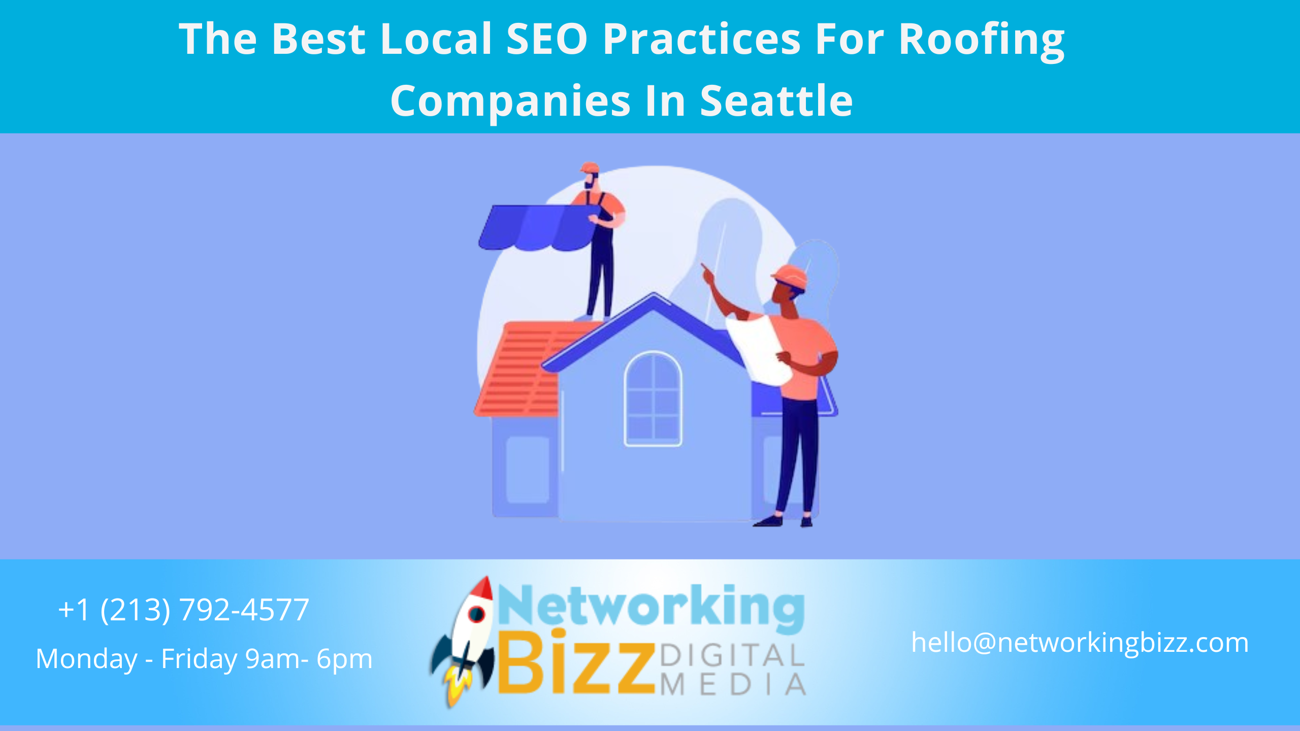 The Best Local SEO Practices For Roofing Companies In Seattle