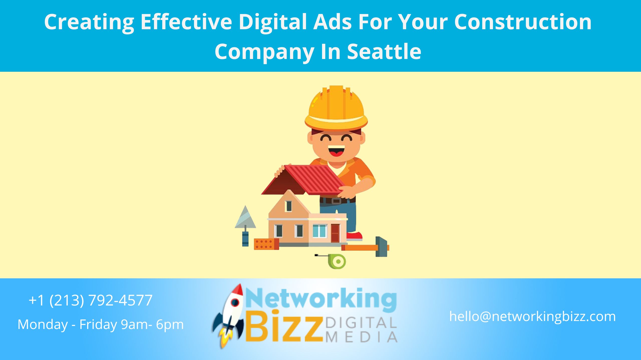 Creating Effective Digital Ads For Your Construction Company In Seattle 