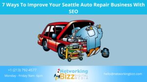 7 Ways To Improve Your  Seattle Auto Repair Business With SEO