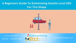A Beginners Guide To Dominating Seattle Local SEO For Tire Shops