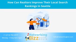 How Can Realtors Improve Their Local Search Rankings In Seattle