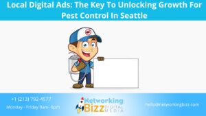 Local Digital Ads: The Key To Unlocking Growth For Pest Control In Seattle