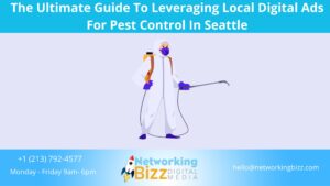 The Ultimate Guide To Leveraging Local Digital Ads For Pest Control In Seattle