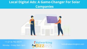 Local Digital Ads: A Game-Changer For Solar Companies