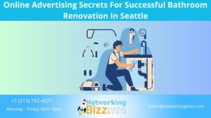 Online Advertising Secrets For Successful Bathroom Renovation In Seattle