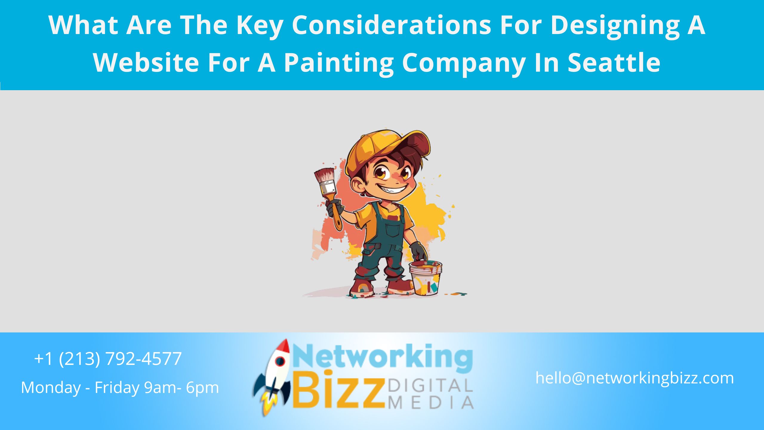 What Are The Key Considerations For Designing A Website For A Painting Company In Seattle