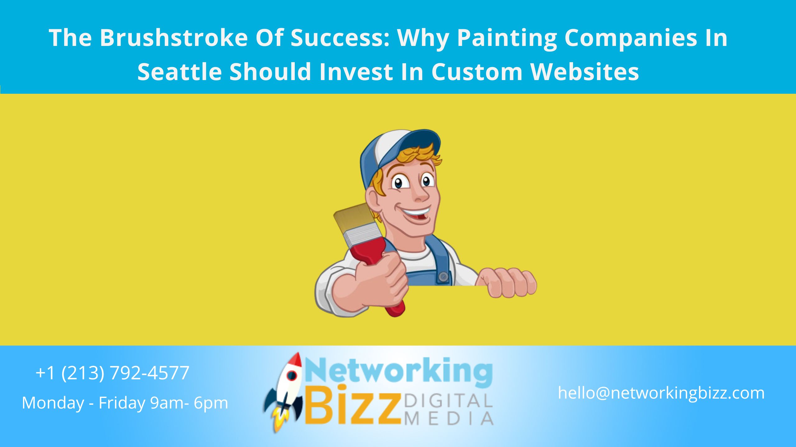 The Brushstroke Of Success: Why Painting Companies In Seattle Should Invest In Custom Websites