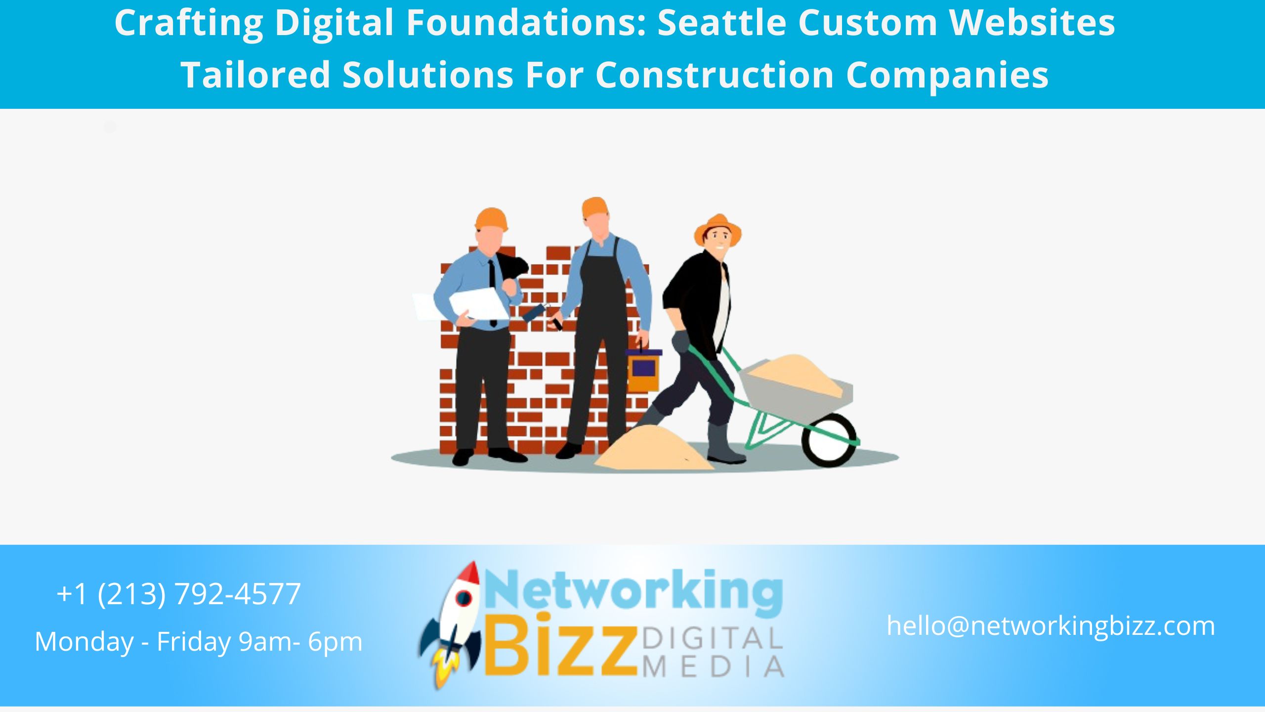 Crafting Digital Foundations: Seattle  Custom Websites Tailored Solutions For Construction Companies