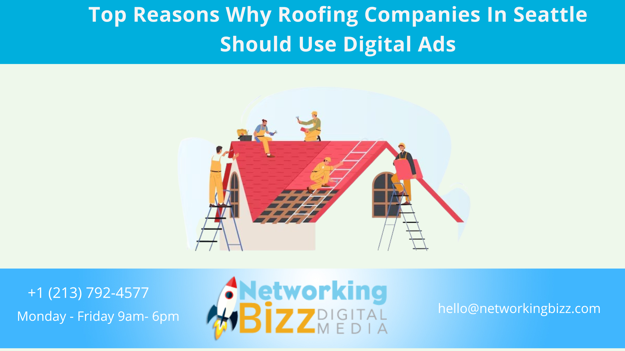 Top Reasons Why Roofing Companies In Seattle Should Use Digital Ads