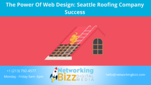The Power Of Web Design: Seattle Roofing Company Success